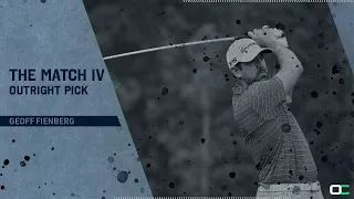 Geoff Fienberg's The Match IV Pick: Bryson DeChambeau & Aaron Rodgers vs. Tom Brady & Phil Mickelson