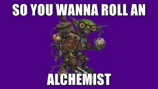 So You Wanna Roll an Alchemist [PF2e Class Guide]