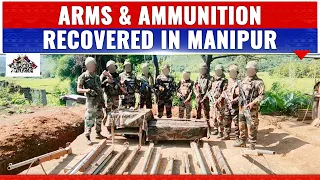 ARMS, AMMUNITION & WAR LIKE STORES RECOVERED BY SECURITY FORCES IN MANIPUR