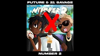 Future & 21 Savage - Number 2 (without KSI)