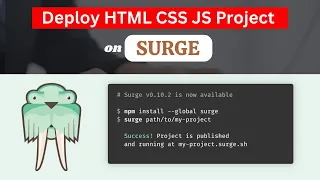 🚀 Deploy HTML, CSS, and JavaScript Project on Surge.sh - Step-by-Step Guide