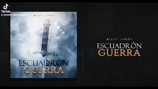 Billy Laboy- Escuadron De Guerra