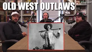 The Most Famous Outlaws in the Old West | Nateland Podcast