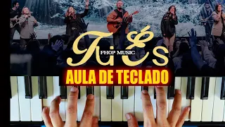 TÚ ÉS + AGUAS PURIFICADORAS | Fhop Music no TECLADO - AULA COMPLETA