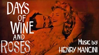 Days Of Wine And Roses | Soundtrack Suite (Henry Mancini)