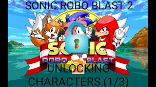 Sonic Robo Blast 2 unlocking characters (part 1/3) amy (read the description)