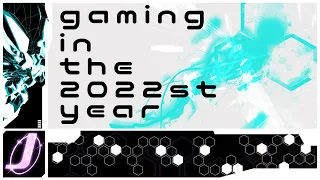 Gaming In The 2,022nd Year