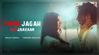 Thodi Jagah | Full Lyrics song | Riteish D, Sidharth M, Tara S | Best of Arijit Singh | Tanishk