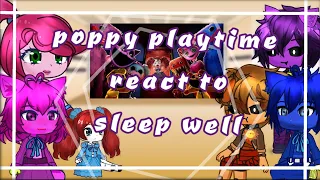 ✿poppy playtime react to sleep well✿ | Gacha life 2 | sleep well |