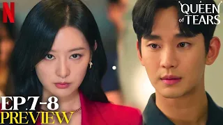 Queen of Tears Episode 7 - 8 Preview & Spoiler [ENG SUB]