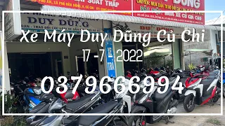 🔴17-7-2022 Xe máy Duy Dũng Củ chi (0379666994) Xe máy giá rẻ.Thu mua xe máy củ.Bán góp trao đổi xe