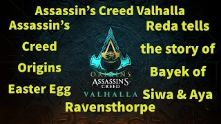 Assassin's Creed Valhalla Easter Egg - AC Origins- Reda Telling story of Bayek & Aya to Eivor & Kids