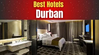 Best Hotels in Durban