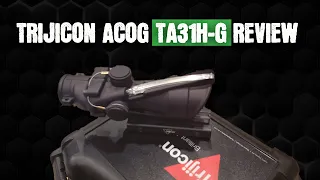 Trijicon ACOG TA31H-G 4x32 Scope Review | Best In Glass!