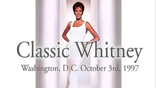 (Audio) Whitney Houston - Classic Whitney (Washington, DC, USA, 03.10.1997)