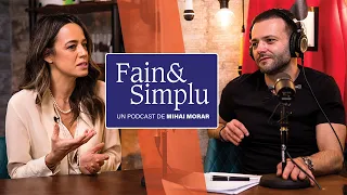 ANDREEA RAICU. CUM TE CÂȘTIGI DUPĂ CE PIERZI TOT? | Fain & Simplu Podcast cu Mihai Morar E010