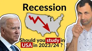 US Recession ! Should you study in US in  2023/24 ?