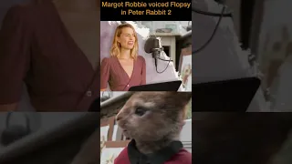 Margot Robbie as Flopsy in Peter Rabbit 2 #shorts