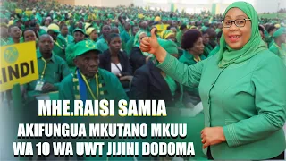 MHE. RAIS SAMIA AKIFUNGUA MKUTANO MKUU WA 10 WA UWT JIJINI DODOMA