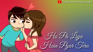 paa liya hai pyar tera whatsapp status || romantic song || old song || Gajab ke whatsapp status