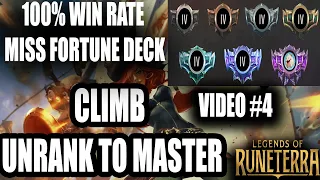 100% win Miss Fortune Deck | RANK CLIMBING SERIES VIDEO #4 |Legends of Runeterra Deck