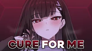 Nightcore - Cure for me