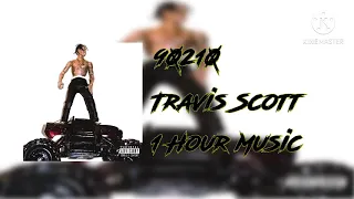 1 Hour Music: 90210 - Travis Scott (Custom Loop)