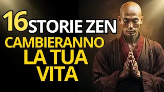 16 STORIE ZEN | Storie Buddiste Che Cambieranno La tua Vita 🙏💫