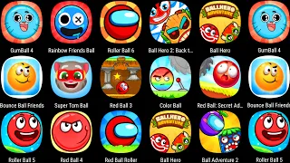 Red Ball 4 Hero,Red Ball 6,Red Ball 7,Gumball 4,Bounce Ball Friends,Ball Hero Back To Jungle,Ball 3