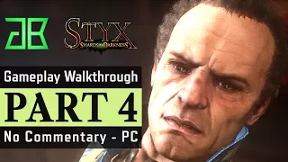 STYX Shards of Darkness Gameplay Walkthrough Part 4 - No Commentary PC [1080p60 Epic Settings]