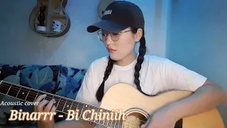 Binarrr - Би чинийх (cover by NyamkaNs)