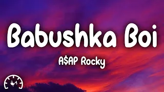 A$AP Rocky - Babushka Boi (Lyrics)