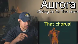 Aurora - Giving In to the Love (Reaction/Request)