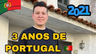 3 ANOS DE PORTUGAL , O QUE MUDOU NA MINHA VIDA?