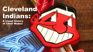 Chief Wahoo: A visual history of the Cleveland Indians logo