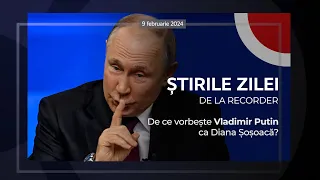 9 FEBRUARIE 2024. De ce vorbește Vladimir Putin ca Diana Șoșoacă?