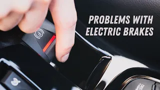 Problems with Electric Brakes