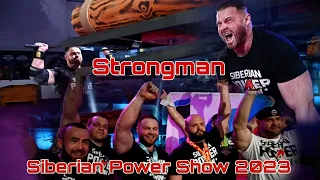 Siberian Power Show 2023 STRONGMAN