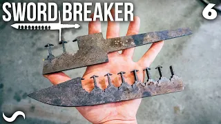 MAKING THE SWORD-BREAKER!!! Part 6