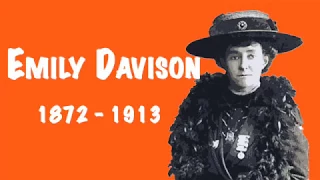 The quick story of the brave and brilliant suffragette Emily Davison