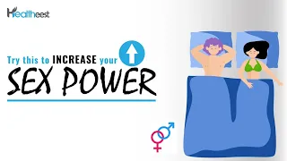 Magical Formula to increase Your Sex Power | Healtheest
