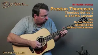 2020 Preston Thompson Timeless Series D-14TMA - Played by Allen Shadd