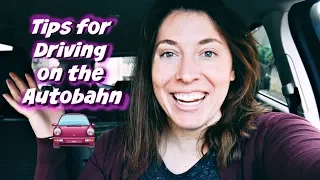 American's FIRST TIME Driving on the Autobahn! | Tips for Driving on the German Autobahn