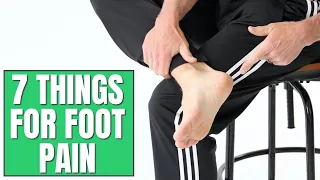 7 Things to Try For Foot Pain