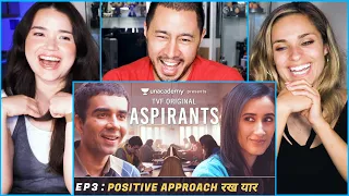 TVF's ASPIRANTS | Episode 3 - "Positive Approach Rakh Yaar" | Reaction by Jaby, Kristen & Achara!