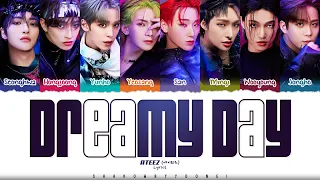 ATEEZ (에이티즈) 'Dreamy Day (꿈날)' Lyrics [Color Coded Han_Rom_Eng] | ShadowByYoongi