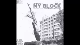 Top Shatta X Boss Top - "My Block"