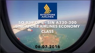 Singapore Airlines SQ 939 DPS - SIN A330-300 Economy Class Flight Report SQ #6