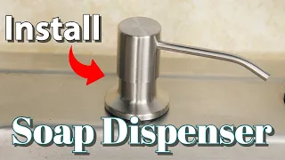 How To Install Kitchen Sink Soap Dispenser Easy Simple