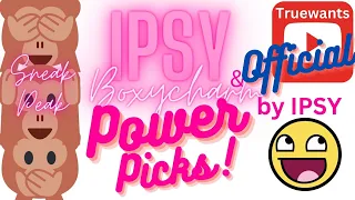 IPSY June 2024 Spoiler Power Picks OFFICIAL for GlamBag & Boxycharm by IPSY SneakPeek REVEAL!